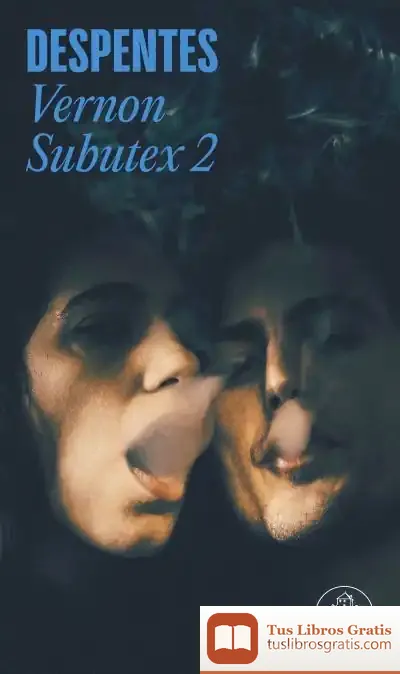 Descargar Vernon Subutex 2