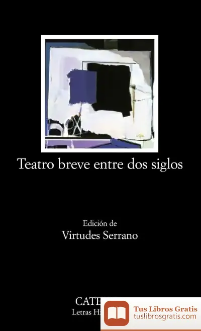 Descargar Teatro Breve Entre Dos Siglos