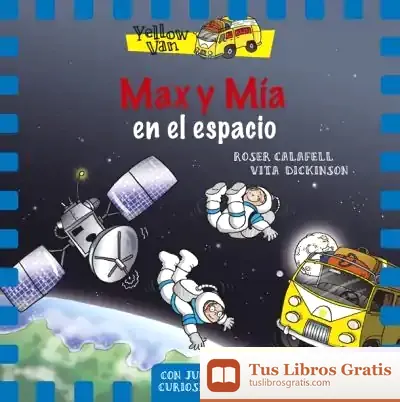 Descargar Max Y Mía En El Espacio