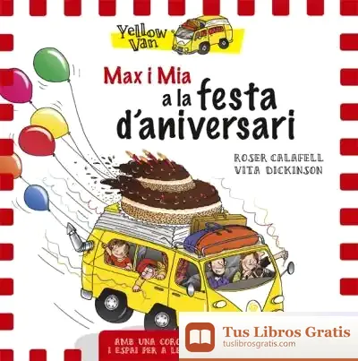 Descargar Yellow Van. Max I Mia I La Festa D'Aniversari de Vita Dickinson