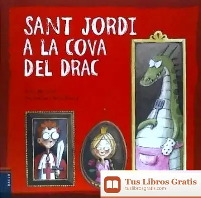 Descargar Sant Jordi A La Cova Del Drac