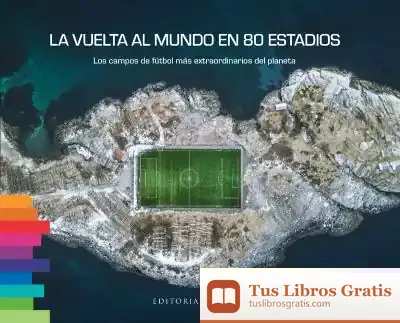 Descargar La Vuelta Al Mundo En 80 Estadios