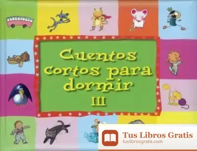 Descargar Cuentos Cortos Para Dormir Iii de Clara Janés