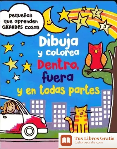 Descargar Dibuja Y Colorea. Dentro, Fuera Y En Todas Partes