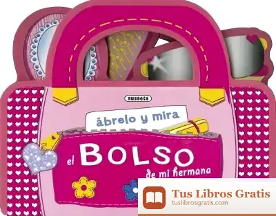 Descargar Ábrelo Y Mira. El Bolso De Mi Hermana