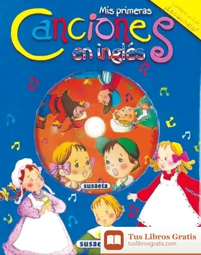 Descargar Canta Y Cuenta Con Cd. Mis Primeras Canciones En Inglés