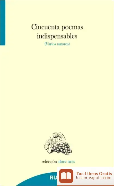 Descargar Cincuenta Poemas Indispensables de Jacob Grimm