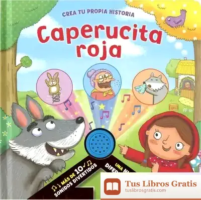 Descargar Crea Tu Propia Historia. Caperucita Roja