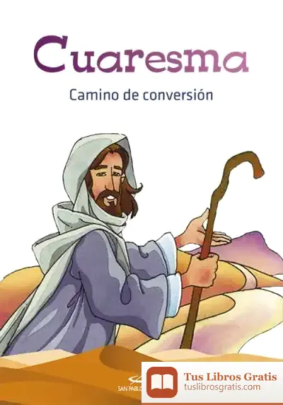 Descargar Cuaresma, Camino De Conversión