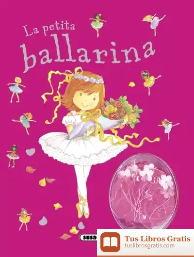 Descargar El Meu Gran Somni. La Petita Ballarina