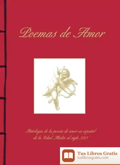 Descargar Encuadernación Artesana. Poemas De Amor. Antología De La Poesía De Amor En Español De La Edad Media Al Siglo Xxi
