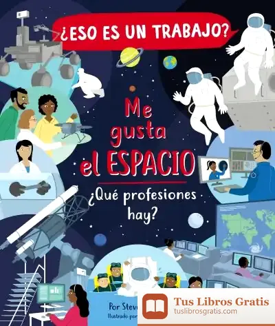 Descargar ¿Eso Es Un Trabajo? Me Gusta El Espacio