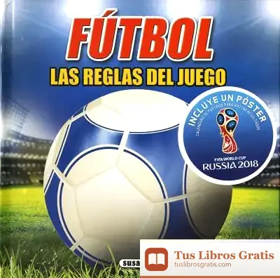 Descargar Fútbol. La Reutbol, Las Reglas Del Juego