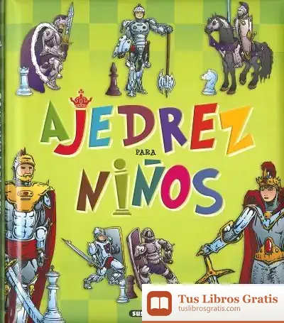 Descargar Grandes Libros. Ajedrez Para Niños