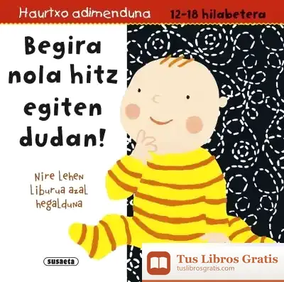 Descargar Haur Adimenduna 12-18 Hilabete. Begira Nola Hitz Egiten Dudan!