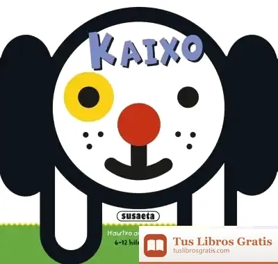 Descargar Haurtxo Adimenduan 6-12 Hilabe. Kaixo de José María Rodríguez Olaizola
