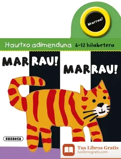 Descargar Haurtxo Adimenduan 6-12 Hilabe. Marrau! Marrau! de Ignacio de Luzán