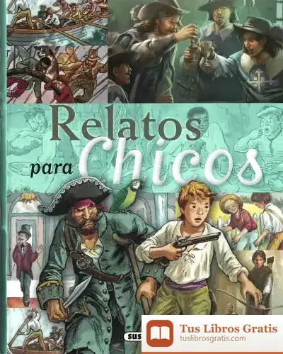 Descargar Historias Y Relatos. Relatos Para Chicos