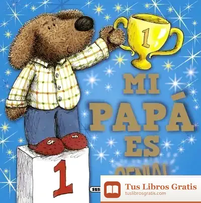 Descargar Mi Familia. Mi Papá Es Genial