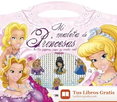Descargar Mi Maleta De Princesas