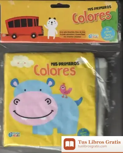 Descargar Mis Primeros Colores. Libro Tela de Christian Cailleaux