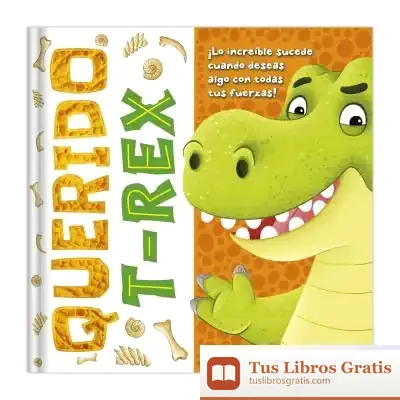 Descargar Querido T-Rex de Louis-jean Calvet