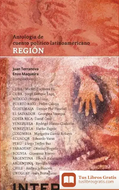 Descargar Región: Antología De Cuento Político Latinoamericano