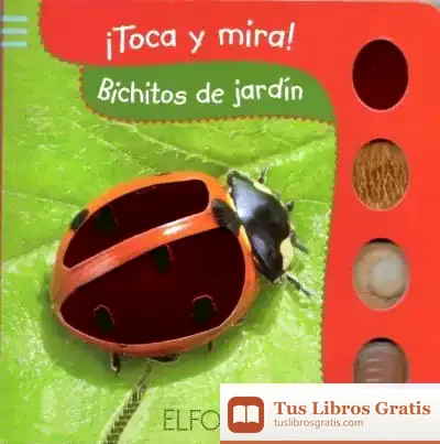 Descargar Toca Y Mira. Bichitos De Jardín de Antoni Aguilella