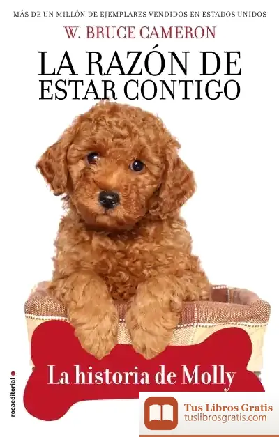 Descargar La Razón De Estar Contigo. La Historia De Molly