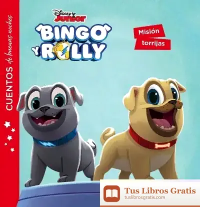 Descargar Bingo Y Rolly. Cuentos De Buenas Noches. Misión Torrijas