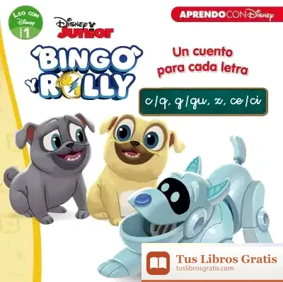 Descargar Bingo Y Rolly. Un Cuento Para Cada Letra: C/Q, G/Gu, Z, Ce/Ci (Leo Con Disney Nivel 1)