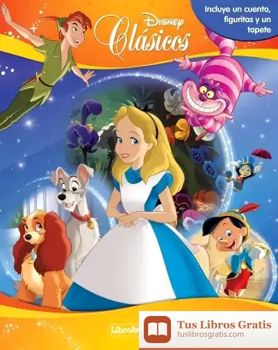 Descargar Clásicos Disney. Libroaventuras: Incluye Un Cuento, Figuritas Y Un Tapete