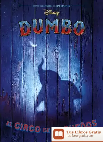 Descargar Dumbo. El Circo De Los Sueños: La Novela