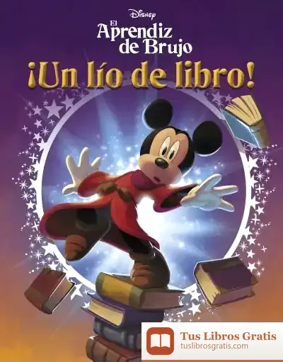 Descargar El Aprendiz De Brujo. Un Lío De Libro (Mis Clásicos Disney)