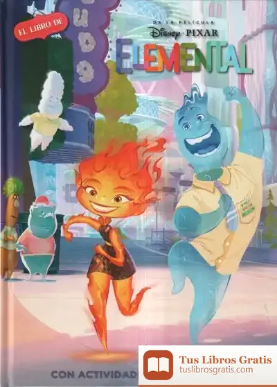Descargar El Libro De Disney Pixar Elemental (Leo, Juego Y Aprendo Con Disney)