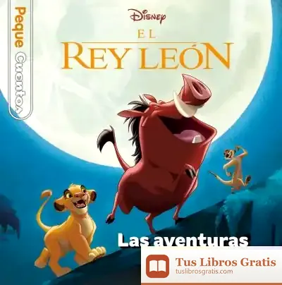 Descargar El Rey León. Las Aventuras De Simba. Pequecuentos