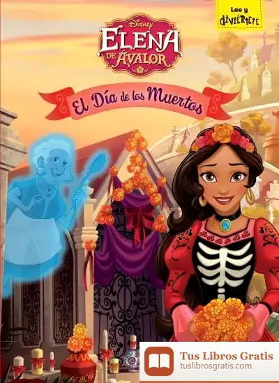 Descargar Elena De Ávalor. El Día De Los Muertos