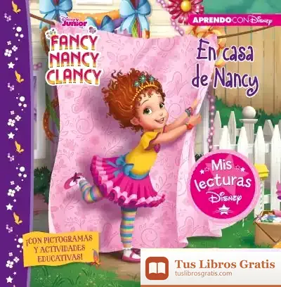 Descargar En Casa De Fancy Nancy (Mis Lecturas Disney): Con Actividades Educativas