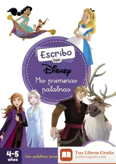 Descargar Escribo Con Disney. Mis Primeras Palabras (Aprendo A Escribir Con Disney)