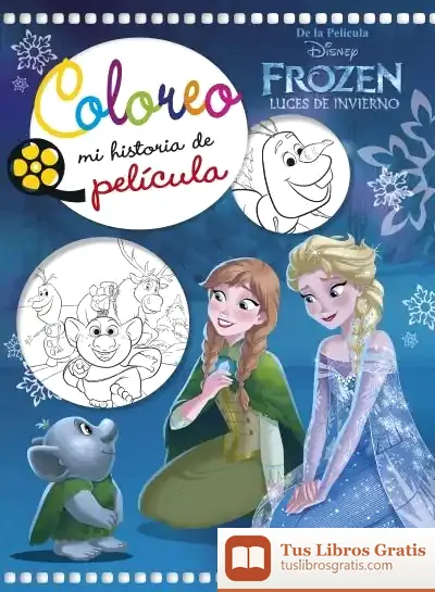 Descargar Frozen. Luces De Invierno. Coloreo Mi Historia De Película