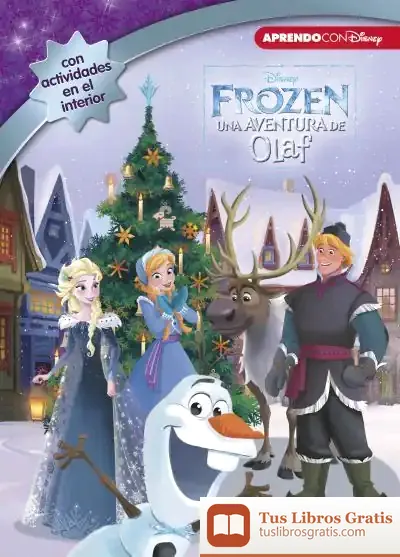 Descargar Frozen: Una Aventura De Olaf (Leo, Juego Y Aprendo Con Disney)