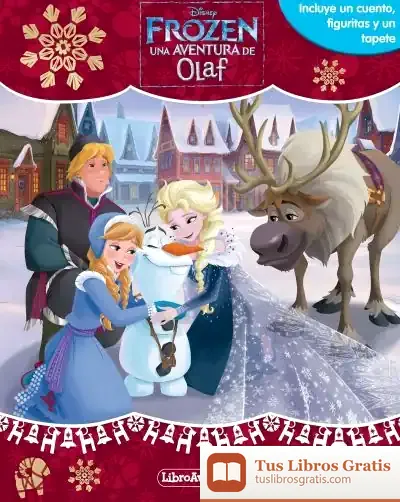 Descargar Frozen. Una Aventura De Olaf. Libroaventuras: Incluye Un Tablero Y Figuras Para Jugar