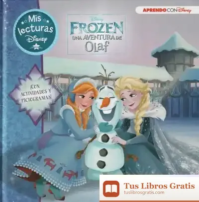 Descargar Frozen: Una Aventura De Olaf (Mis Lecturas Disney)