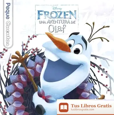Descargar Frozen. Una Aventura De Olaf. Pequecuentos