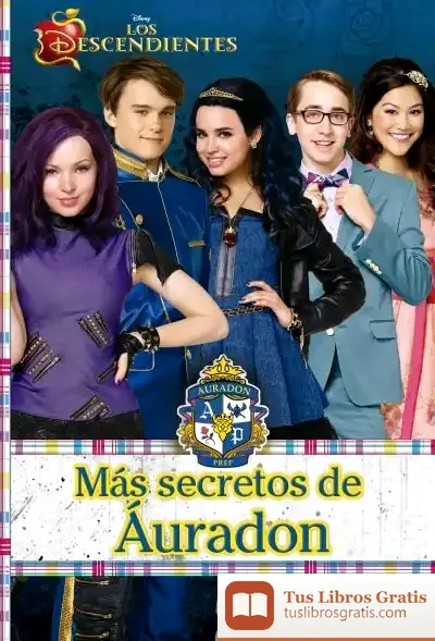 Descargar Los Descendientes. Más Secretos De Áuradon