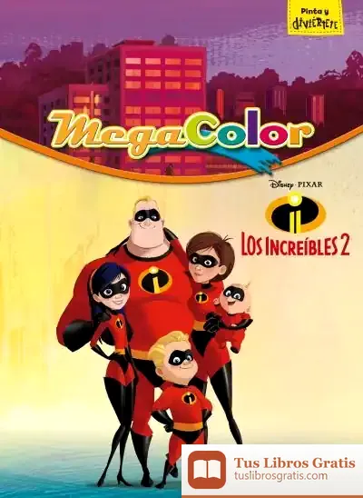 Descargar Los Increíbles 2. Megacolor