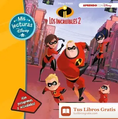 Descargar Los Increíbles 2 (Mis Lecturas Disney)