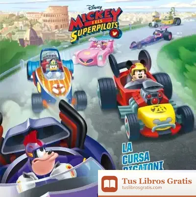 Descargar Mickey I Els Superpilots. La Cursa Rigatoni