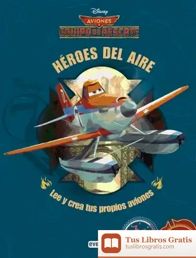 Descargar Aviones 2. Equipo De Rescate de Walt Disney