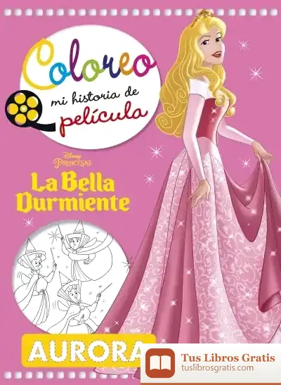 Descargar La Bella Durmiente. Coloreo Mi Historia De Película